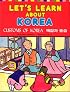 Let's Learn About Korea: Customs of Korea