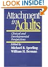 Attachment in Adults: Clinical and Developmental Perspectives