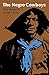 The Negro Cowboys