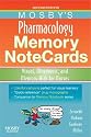 Mosby's Pharmacology Memory NoteCards: Visual, Mnemonic, and Memory Aids for Nurses