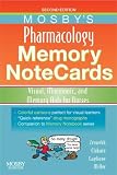 Mosby's Pharmacology Memory NoteCards: Visual, Mnemonic, and Memory Aids for Nurses