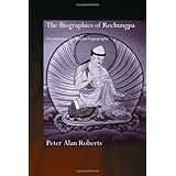 the biographies of rechungpa the evolution of a tibetan hagiography routledgecurzon critical studies in buddhism