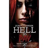 hell to pay crime files volume 1