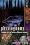 The Physiognomy (The Well-Built City Trilogy)