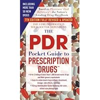 The PDR Pocket Guide to Prescription Drugs: 7th Edition (Physicians' Desk Reference Pocket Guide to Prescription Drugs)