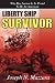 Search : LIBERTY SHIP SURVIVOR: Why Ray Laenen is so Proud to be an American