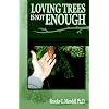 Loving Trees is Not Enough: Communication Skills for Natural Resource Professionals