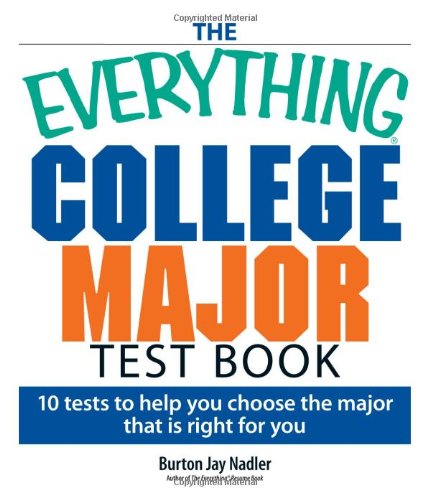 Textbook - The Everything College Major Test Book: 10 Tests to Help You Choose the Major That Is Right for You (Everything (School & Careers))