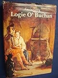 Logie O'Buchan : an Aberdeenshire pastoral