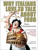 Why Italians love to talk about food