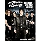 My Chemical Romance: This Band Will Save Your Life by Chemical