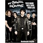 My Chemical Romance: This Band Will Save Your Life book cover