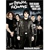 My Chemical Romance: This Band Will Save Your Life