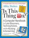 Is This Thing On?, revised edition: A...