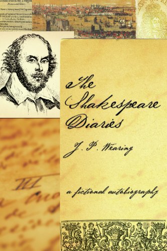 The Shakespeare Diaries: A Fictional Autobiography (NONE)