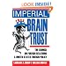 Imperial Brain Trust: The Council on Foreign Relations and  United States Foreign Policy