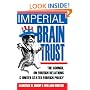 Imperial Brain Trust: The Council on Foreign Relations and United States Foreign Policy