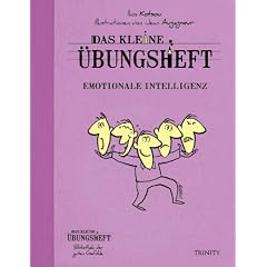 Das kleine �bungsheft - Emotionale Intelligenz