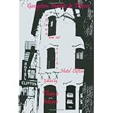 Gangsters, Harlots & Thieves: Down and Out at the Hotel Clifton