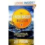 The Faith-Based Investor: Growing, Protecting, Sharing Wealth In Uncertain Economic Times