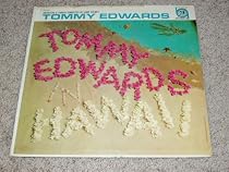 Tommy Edwards: In Hawaii
