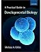 A Practical Guide to Developmental Biology