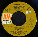 Goodbye baby, (I Dont Want to See You Cry) / Where Angels Go, Trouble Follows