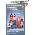 Working Women in America: Split Dreams