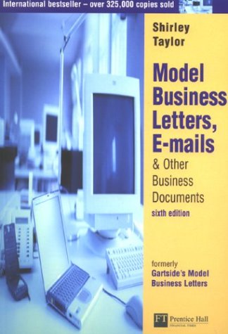 Model Business Letters, E-Mails, & Other Business 
