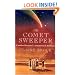 The Comet Sweeper: Caroline Herschel's Astronomical Ambition