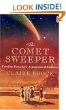 The Comet Sweeper: Caroline Herschel's Astronomical Ambition