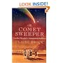 The Comet Sweeper: Caroline Herschel's Astronomical Ambition