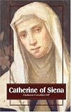 Catherine Of Siena (Outstanding Christian Thinkers)