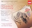 Debussy : Pell�as et M�lisande