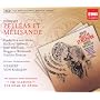 Debussy : Pell�as et M�lisande ~ Claude Debussy