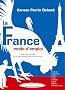La France : Mode d'emploi