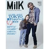 MilK (ミルク日本版) 2009年 07月号 [雑誌]