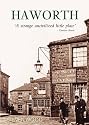 Haworth: A History (Archive Photographs)