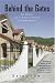 Behind the Gates: Life, Security, and the Pursuit of Happiness in Fortress America