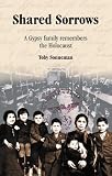 Review University of Hertfordshire Press  / Shared Sorrows: A Gypsy Family Remembers the Holocaust