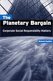 The Planetary Bargain: Corporate Social Responsibility Matters