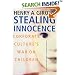 Stealing Innocence: Corporate Culture's War on Children