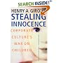Stealing Innocence: Corporate Culture's War on Children