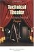Technical Theater for Nontechnical People