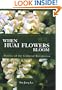 When Huai Flowers Bloom: Stories of the Cultural Revolution