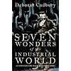 Seven Wonders of the Industrial World