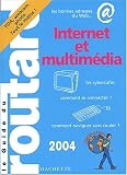 Guide du routard : Internet 2004