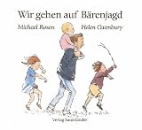Wir gehen auf B&auml;renjagd - Michael Rosen