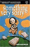 Something Very Sorry