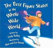 Best Figure Skater in the Whole Wide World, The